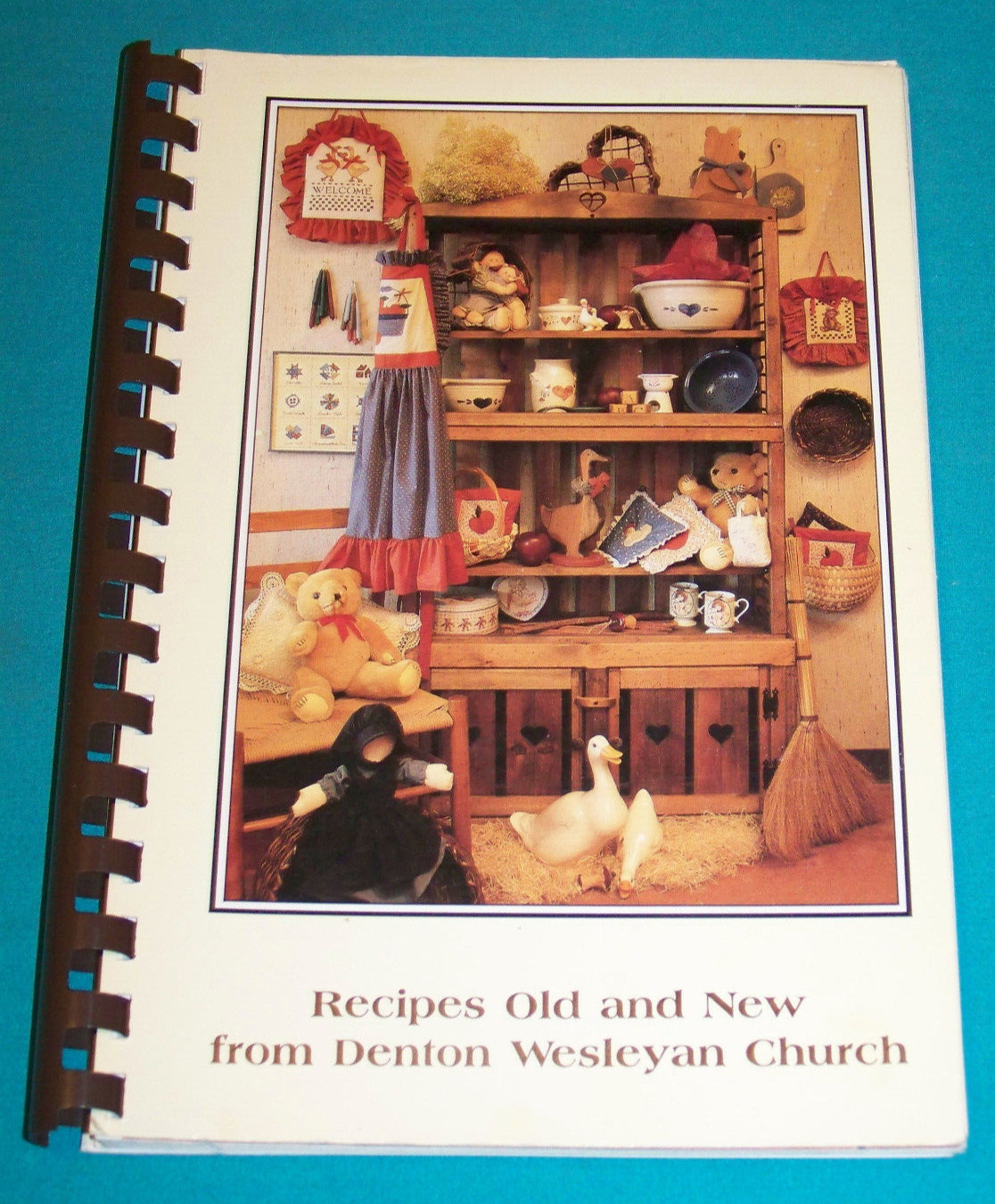 Denton Wesleyan Church Cookbook Denton, NC 1991 North Carolina