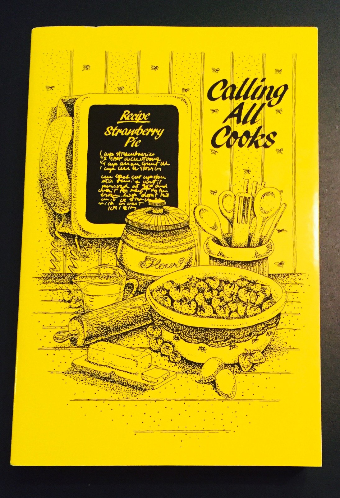 Calling All Cooks Cookbook Classic Recipes from 1982 Family Favorites