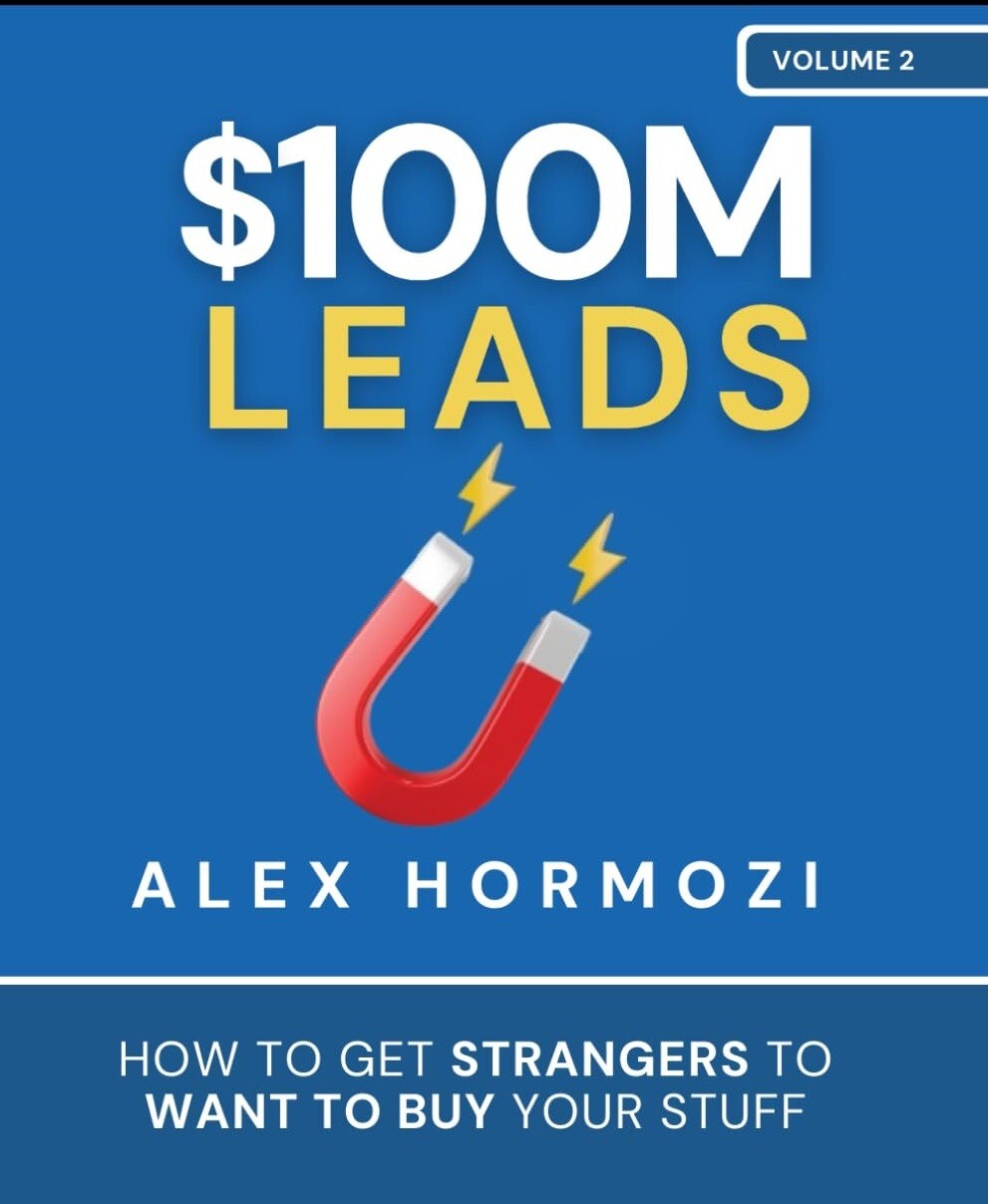 $100M Leads: How to Get Strangers To Want To Buy Your Stuff (English, Paperback)