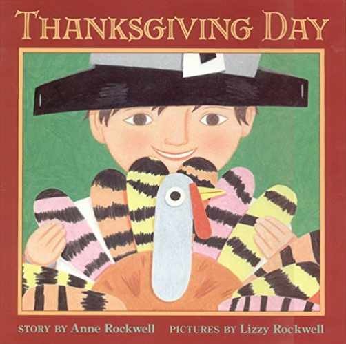 Thanksgiving Day – Hardcover, by Rockwell Anne – Very Good