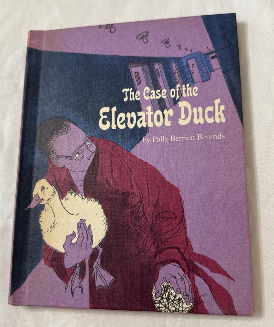 1973 “The Case Of The Elevator Duck” by Polly Berrien Berends Hardcover Book