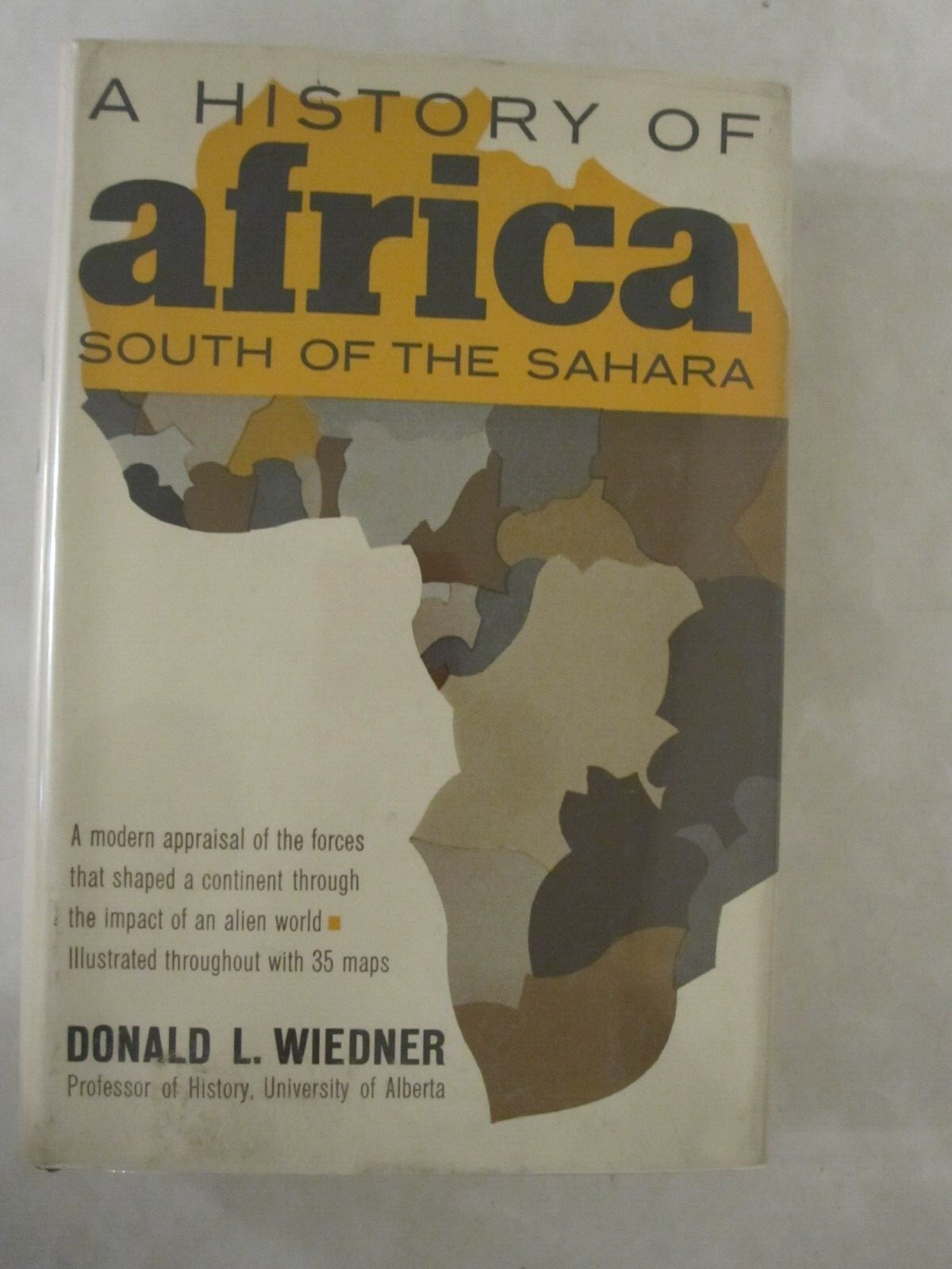 A History of Africa South of the Sahara, Hardcover 578 pages, 1962