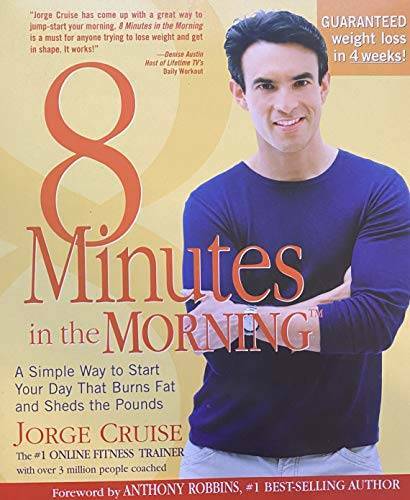8 Minutes in The Morning – Paperback By Jorge Cruise – GOOD