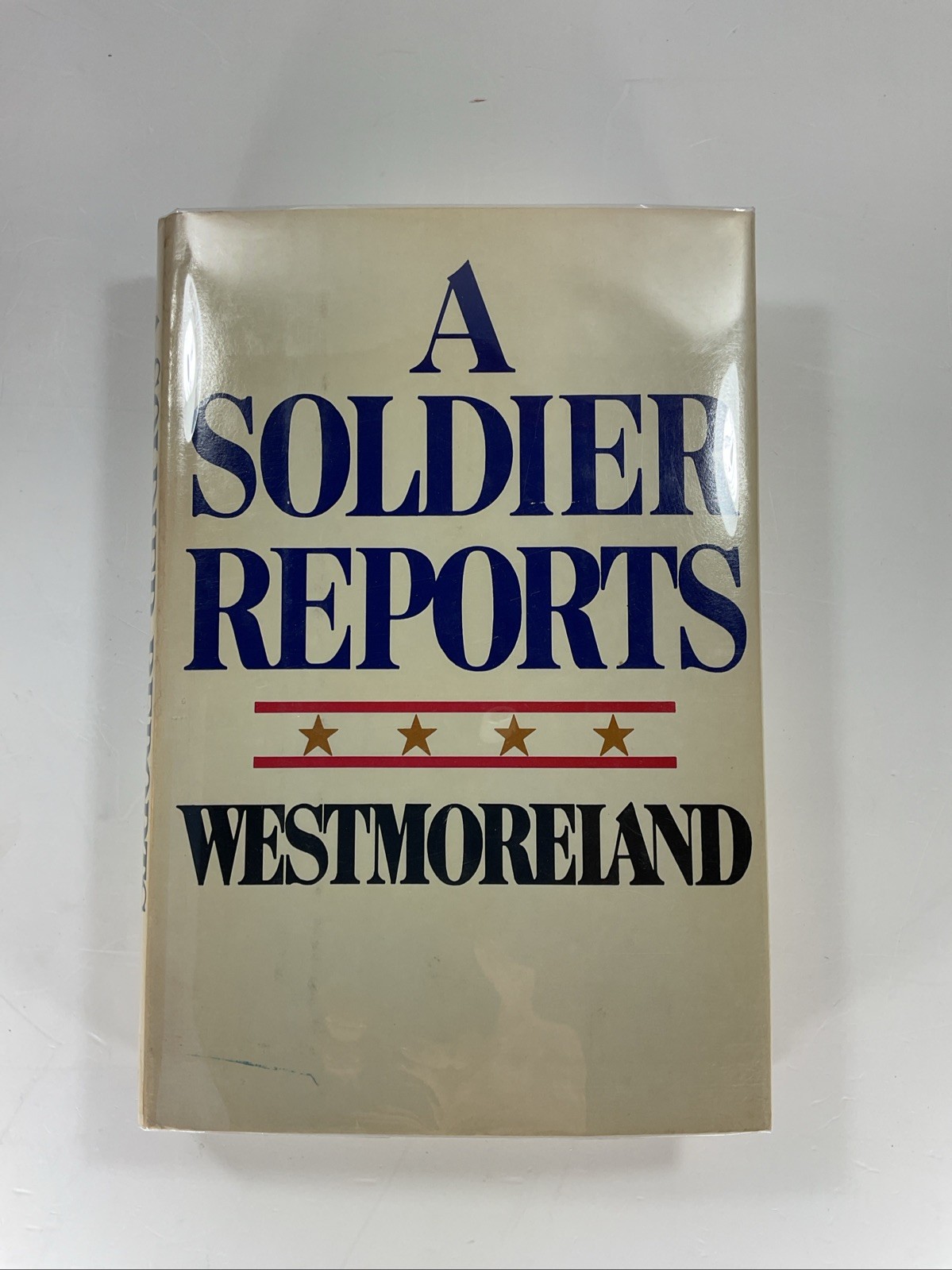 A Soldier Reports William C Westmoreland 1976 Signed Vintage HC Mylar DJ