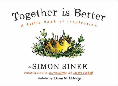Together Is Better: A Little Book of Insp- 9781591847854, Simon Sinek, hardcover