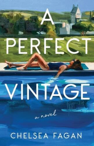 A Perfect Vintage – Paperback By Fagan, Chelsea – GOOD