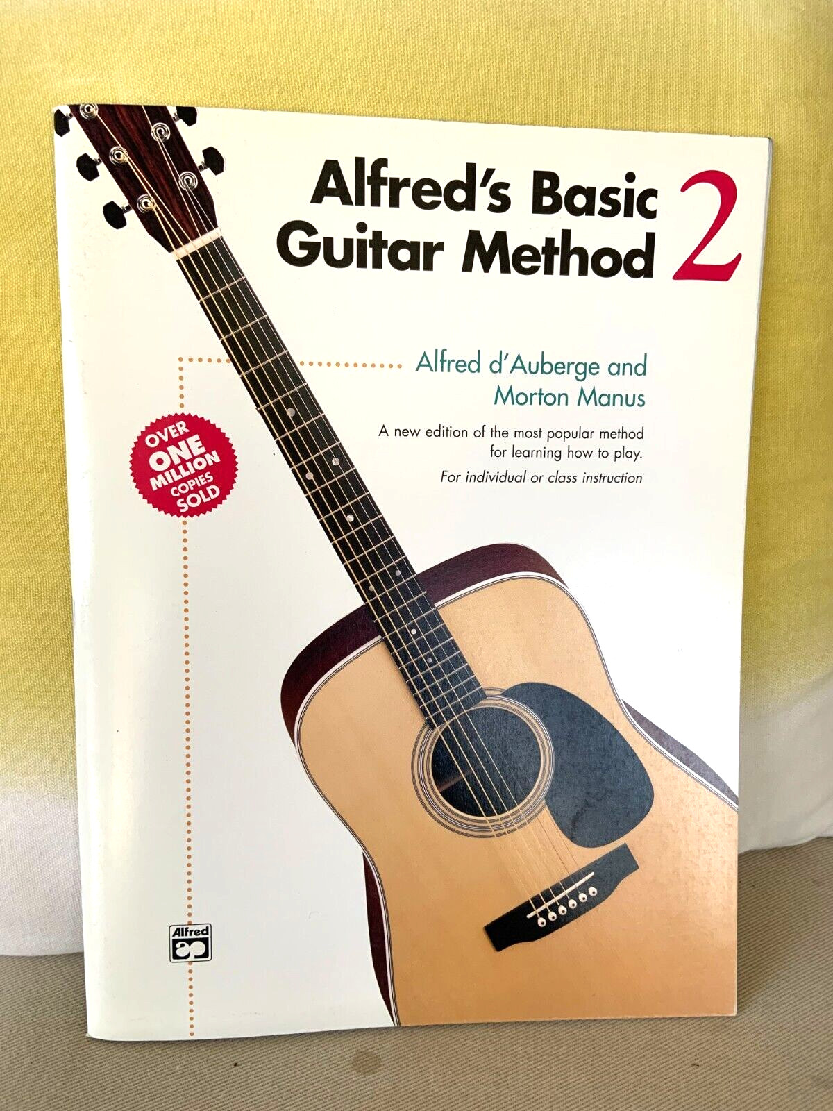Alfred’s Basic Guitar Method 2 by Alfred d’Auberge; Morton Manus New