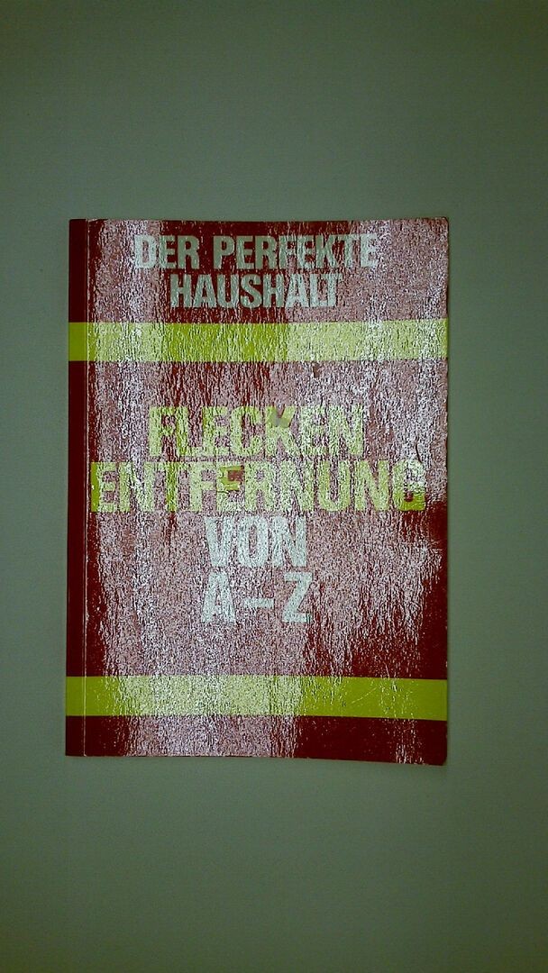63523 keine Angabe FLECKENENTFERNUNG VON A-Z
