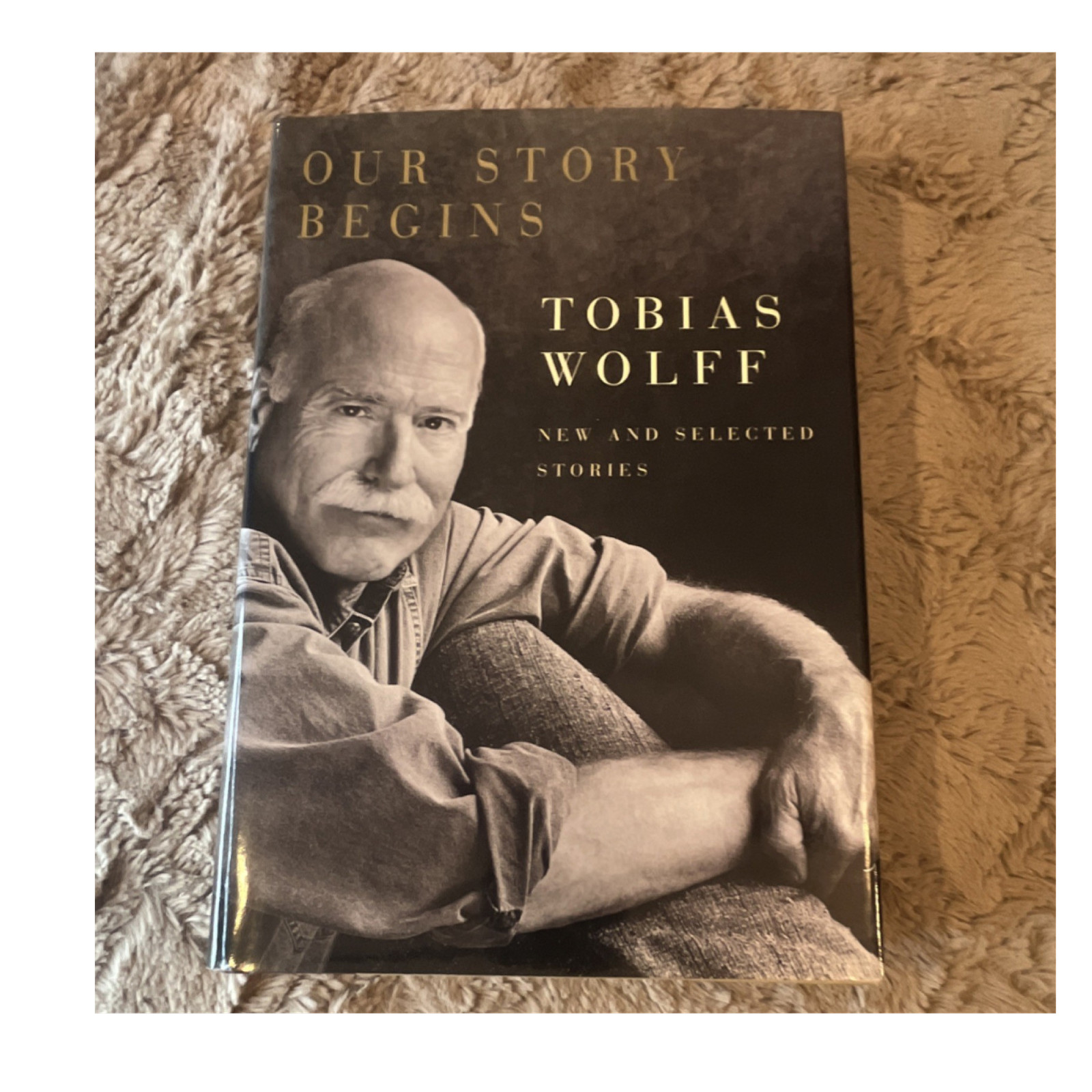 Alfred A. Knopf Our Story Begins by Tobias Wolff, Hardcover 2008 Signed 1st Ed