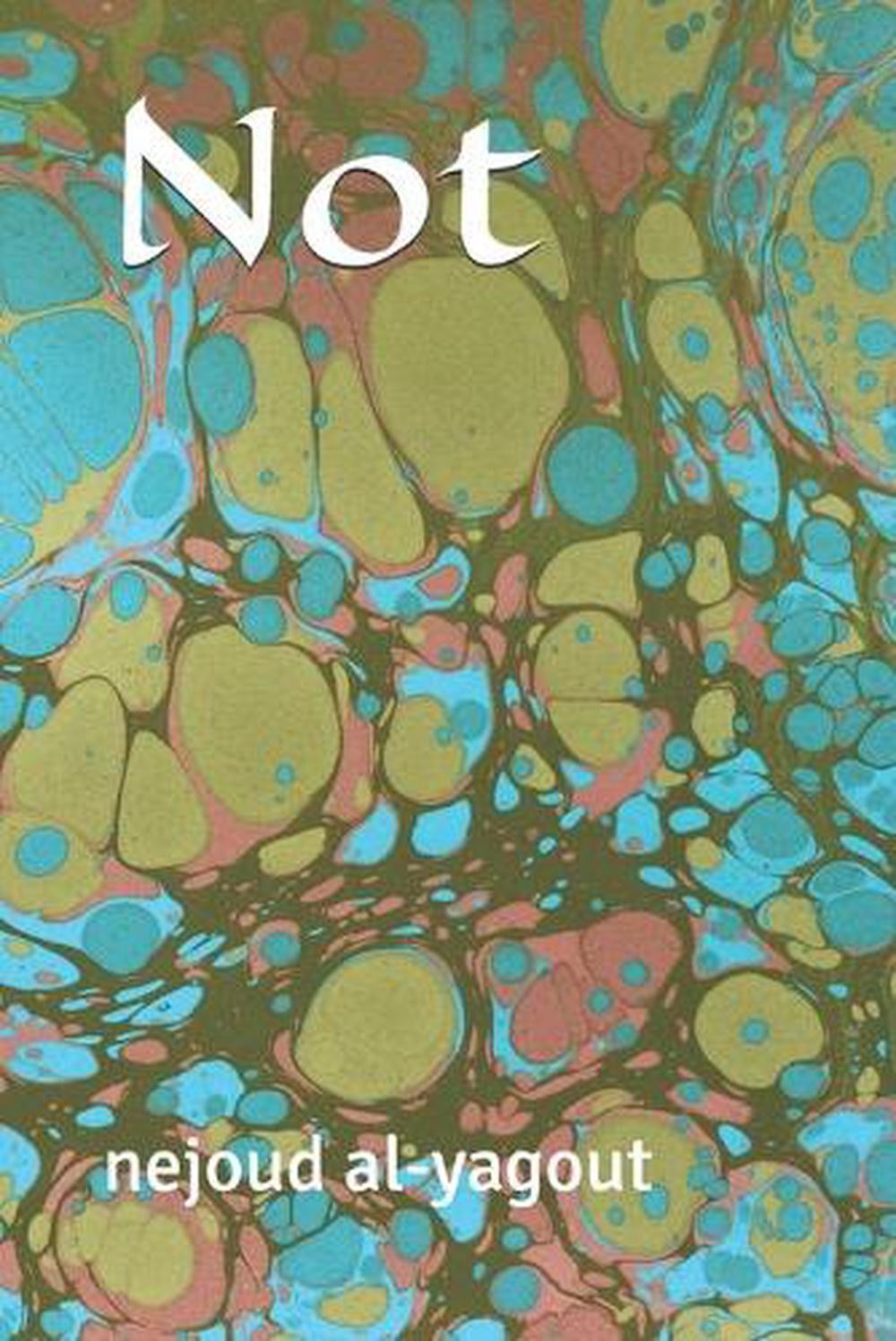 Not by Nejoud Al-Yagout (English) Paperback Book