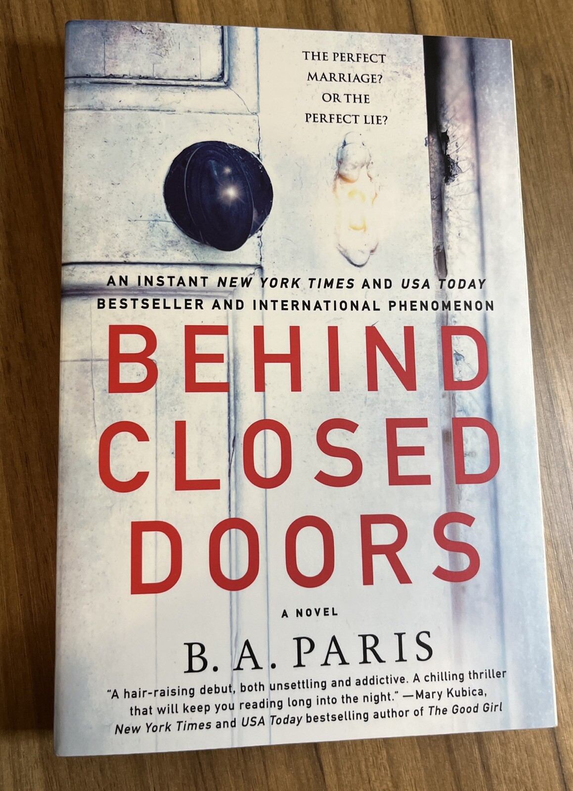 Behind Closed Doors : A Novel by B. A. Paris (2017, Trade Paperback)