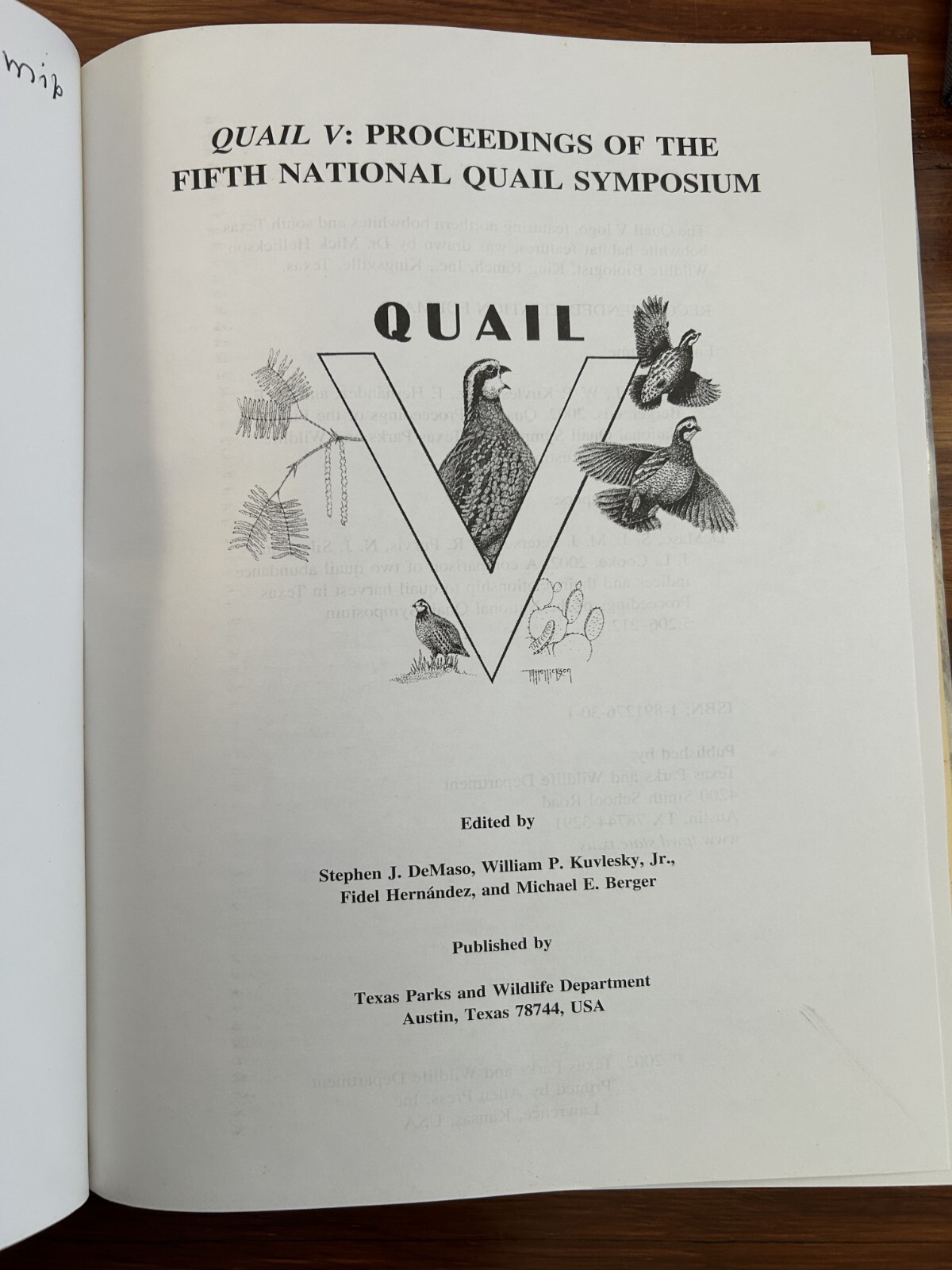 Quail V: Proceedings of the Fifth National Quail Symposium 2002 HC 254 pages