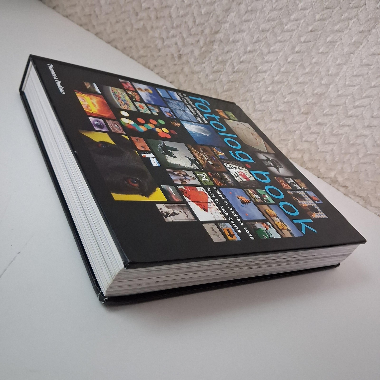 Fotolog.book Andrew Long Nick Currie Thames & Hudson Black HC 2006 1st Ed