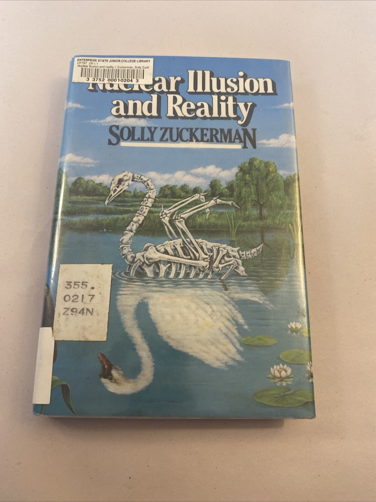 Nuclear Illusion and Reality by Solly Zuckerman (1982, Hardcover)