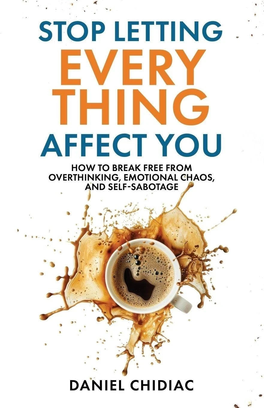 Perfect Book for Gift -Stop Letting Everything Affect You Paperback