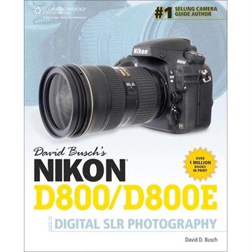 David Busch D800/D800E Guide to Digital SLR Photography, Paperback, 688 Page…