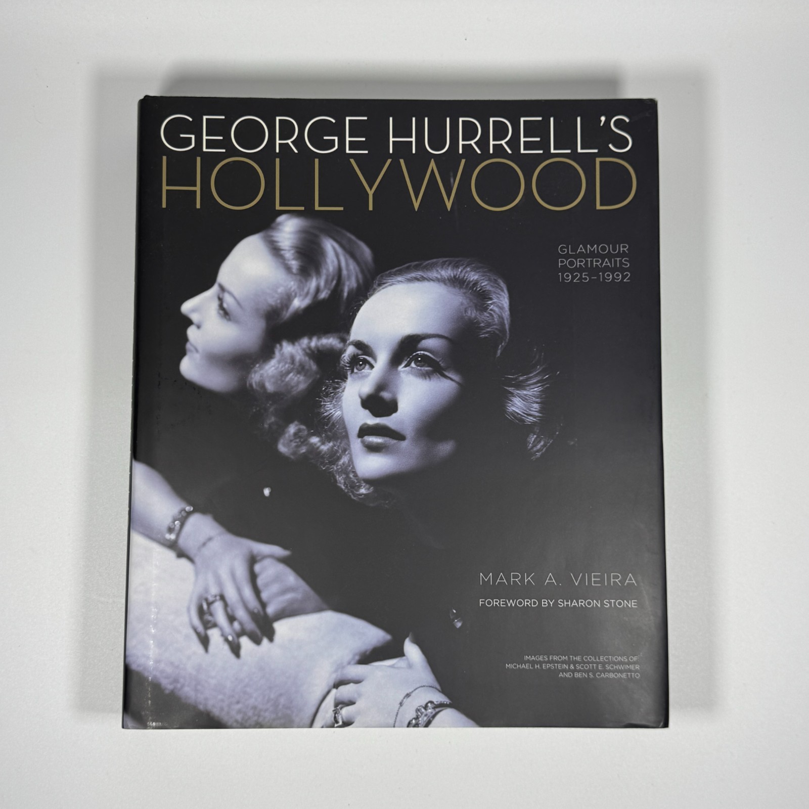 GEORGE HURRELL’S HOLLYWOOD: Glamour Portraits 1925-1992 by Mark A. Vieira 2013