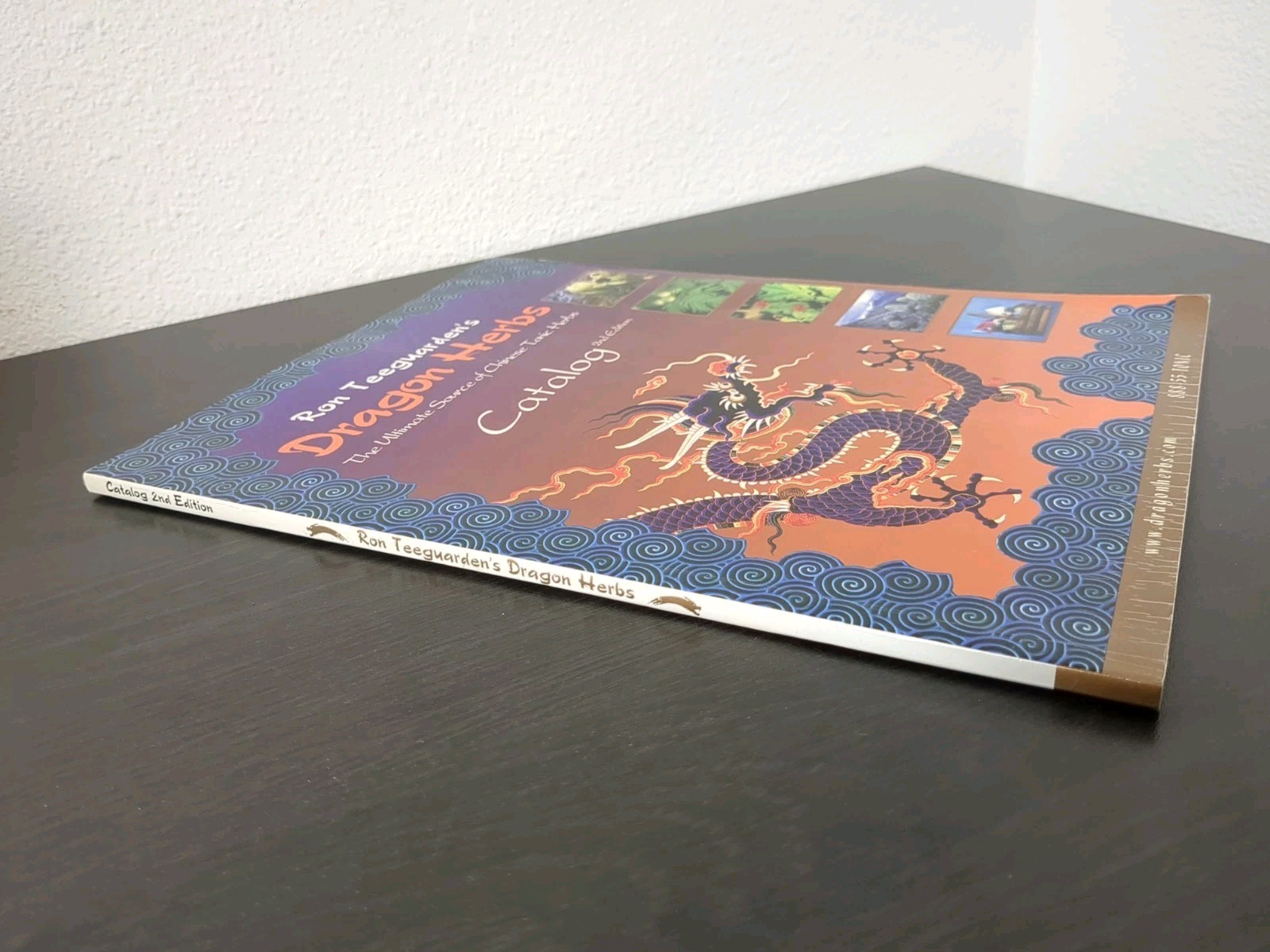 Ron Teeguarden’s Dragon Herbs Catalog 2nd Edition Paperback 679372000019