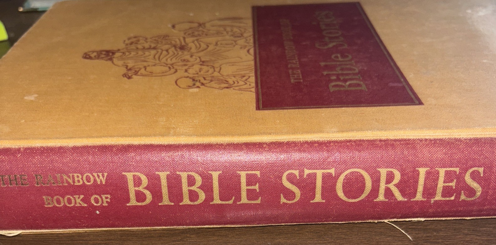 THE RAINBOW BOOK OF BIBLE STORIES-1956 J Harold Gwynne Illustrator Steele Savage