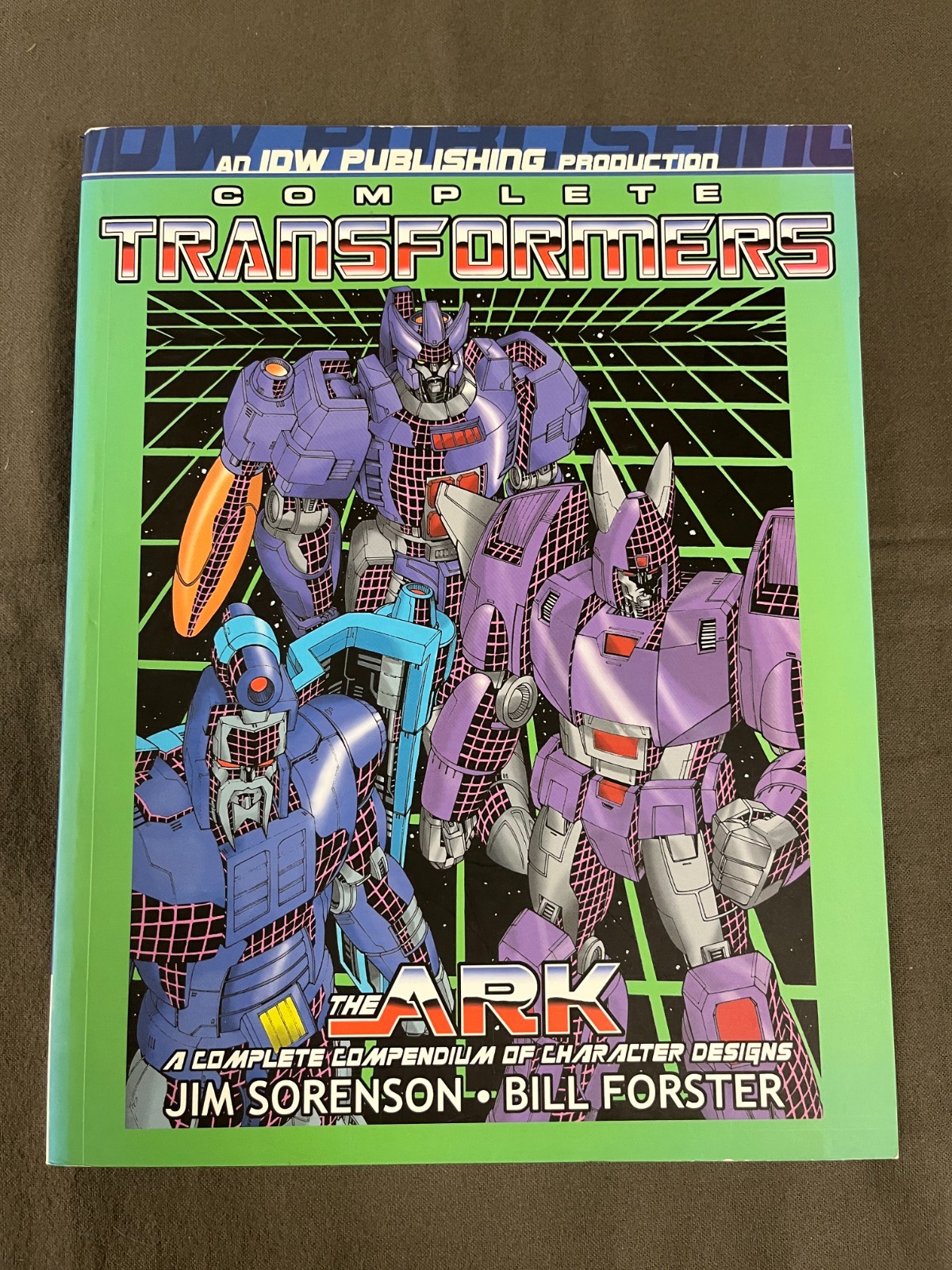 Transformers: The Complete Ark : By Sorenson & Forster : Light shelf wear