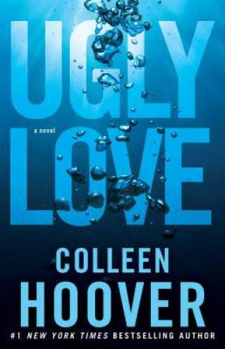 Ugly Love: A Novel – Paperback By Hoover, Colleen – GOOD