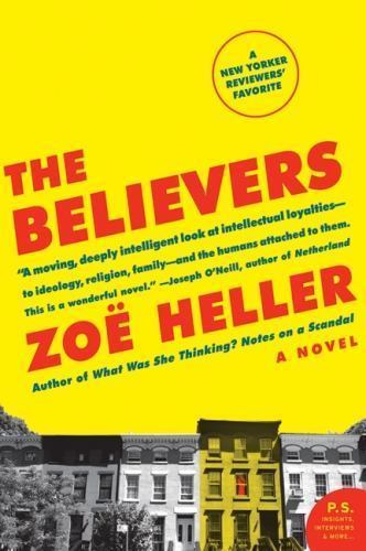The Believers: A Novel – Paperback By Heller, Zoe – GOOD