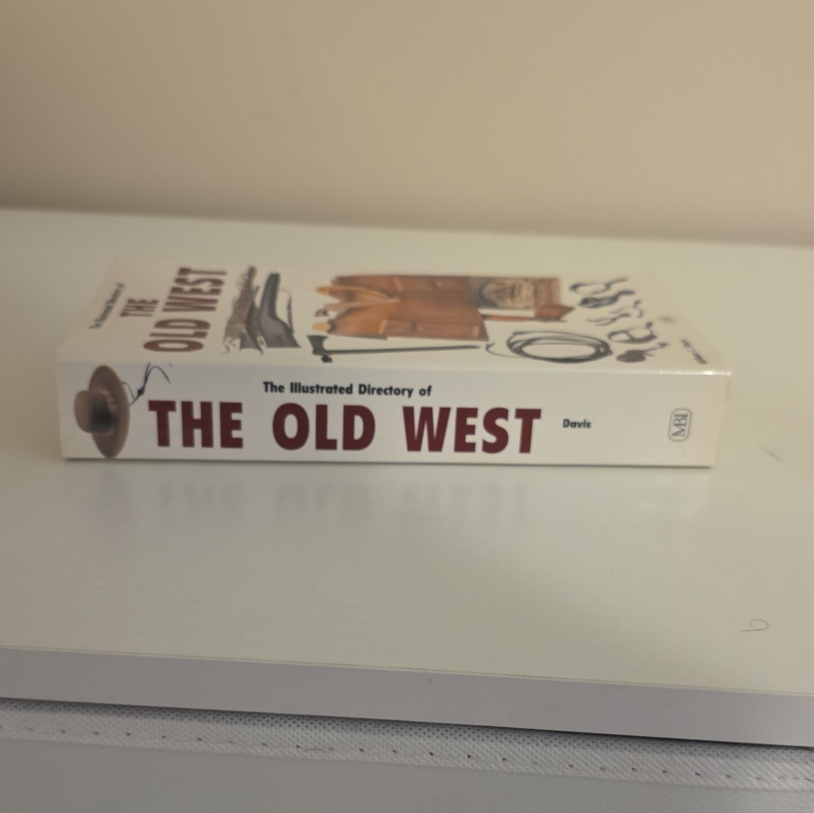The Illustrated Directory of the Old West by William C. Davis (2002 Paperback)