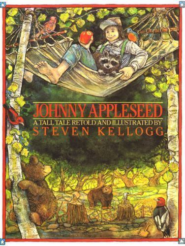 Johnny Appleseed by Kellogg, Steven