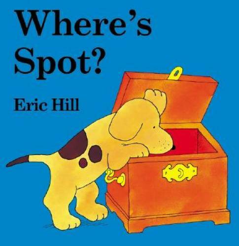 Where’s Spot? – Board book By Hill, Eric – GOOD
