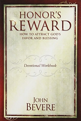 John Bevere Honor’s Reward Devotional Workbook