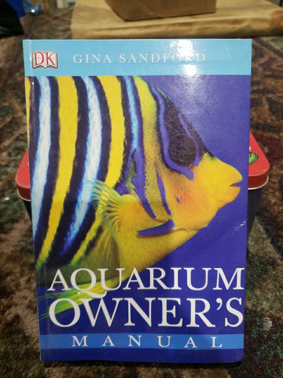 Aquarium Owner’s Manual by Gina Sanford (2003, Trade Paperback)