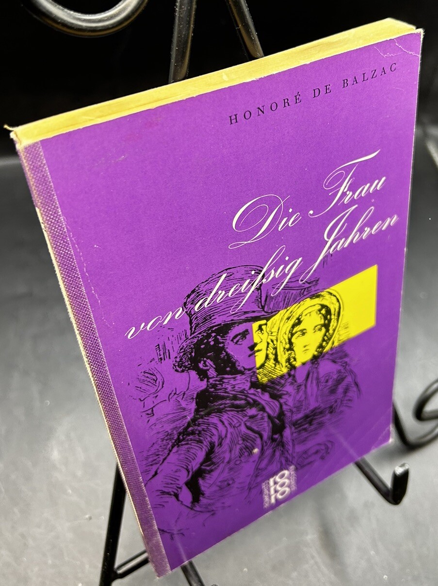 German ~ Die Frau von dreiig Jahren ~ Honore de Balzac ~ 1960 ~ Vintage