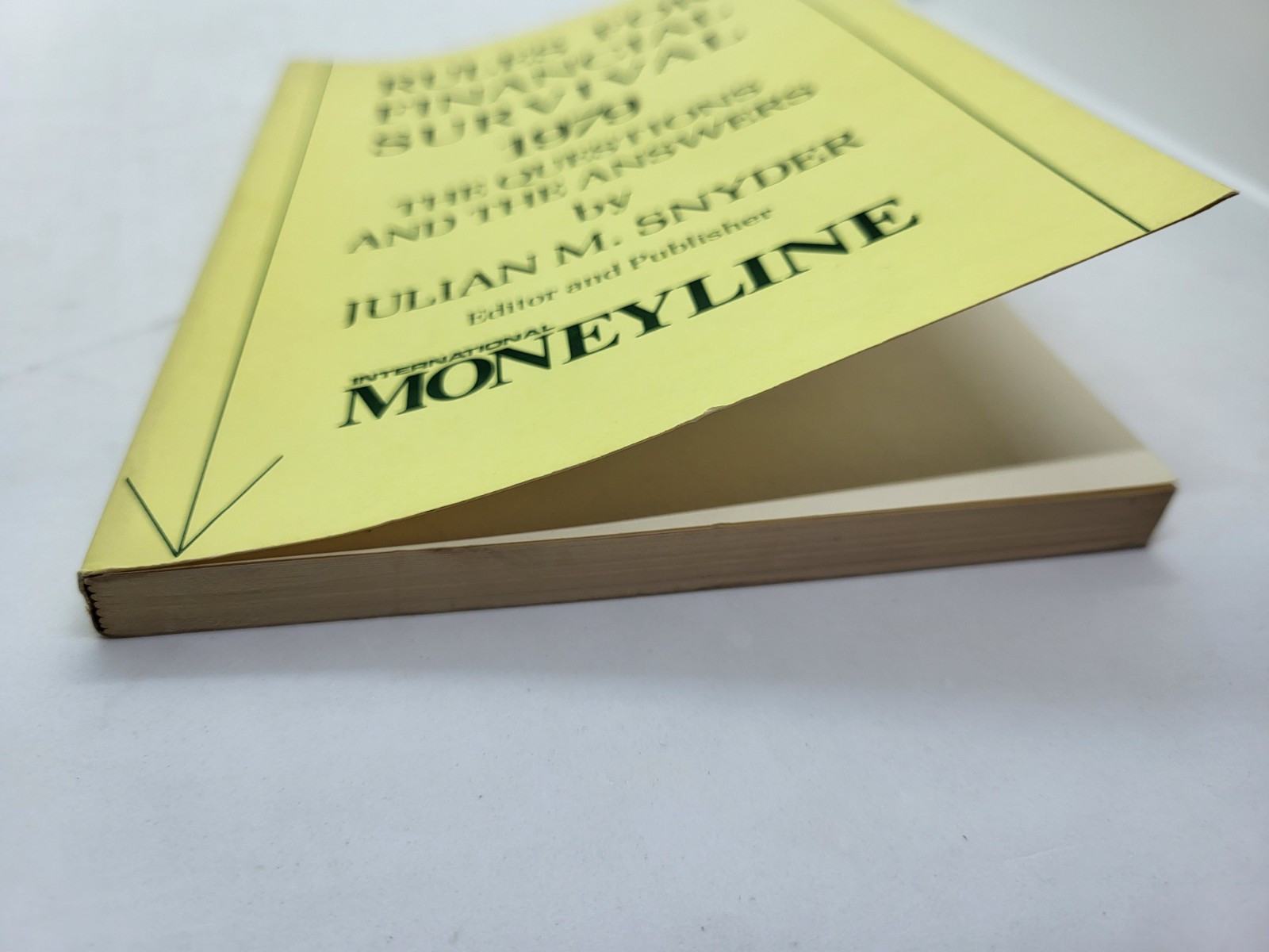 1979 Rules for Financial Survival By Julian M. Snyder
