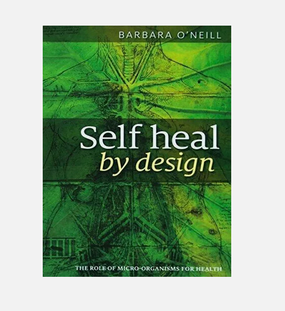 Self Heal By Design Book By Barbara O’Neill Worldwide International Shipping