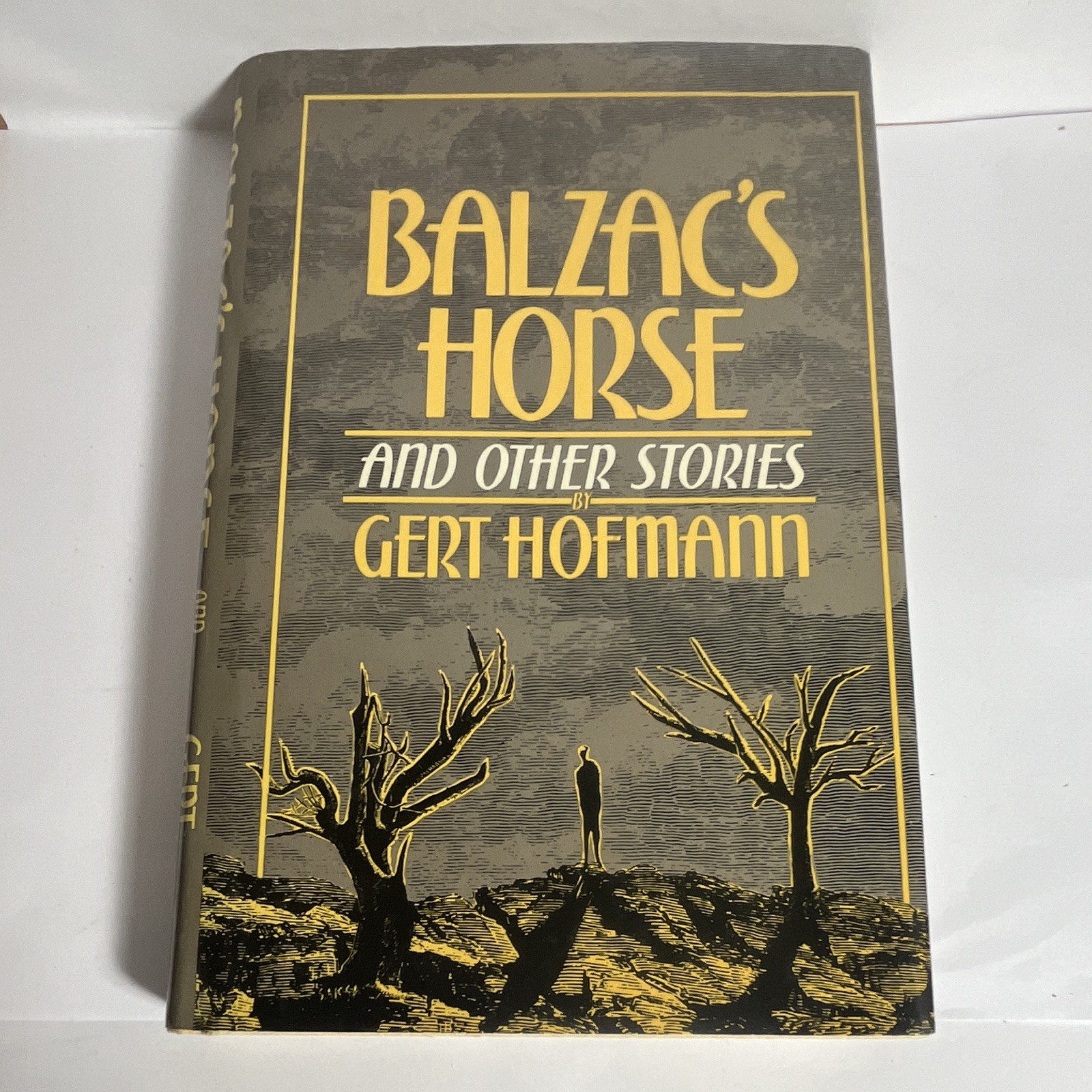 Balzac’s Horse and Other Stories Gert Hofmann 1988 First U.S. Edition HC DJ