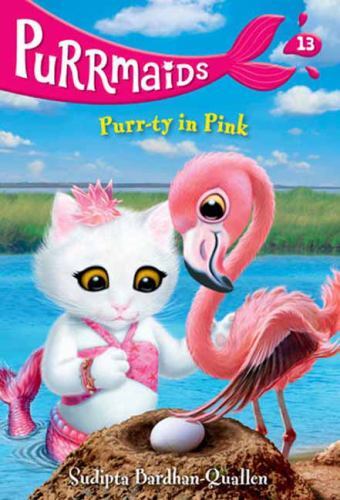 Purrmaids #13: Purr-ty in Pink by Bardhan-Quallen, Sudipta