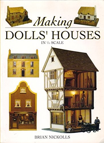 Making Dolls’ Houses in 1/12 Scale