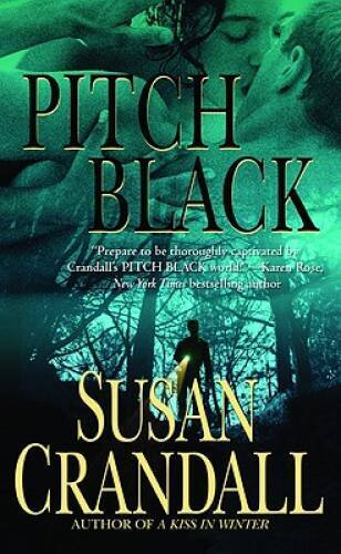 Pitch Black – Mass Market Paperback By Crandall, Susan – GOOD