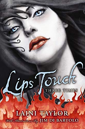 Lips Touch: Three Times by Taylor, Laini