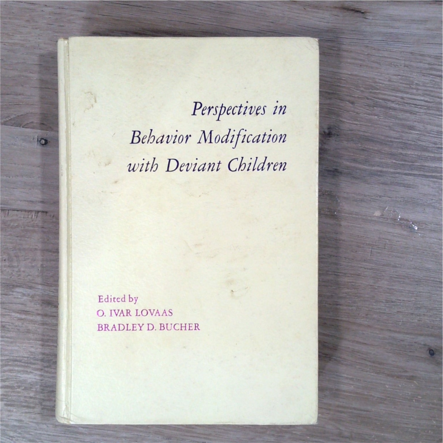 Perspectives in Behavior Modification Deviant Children Lovaas Bucher 1974