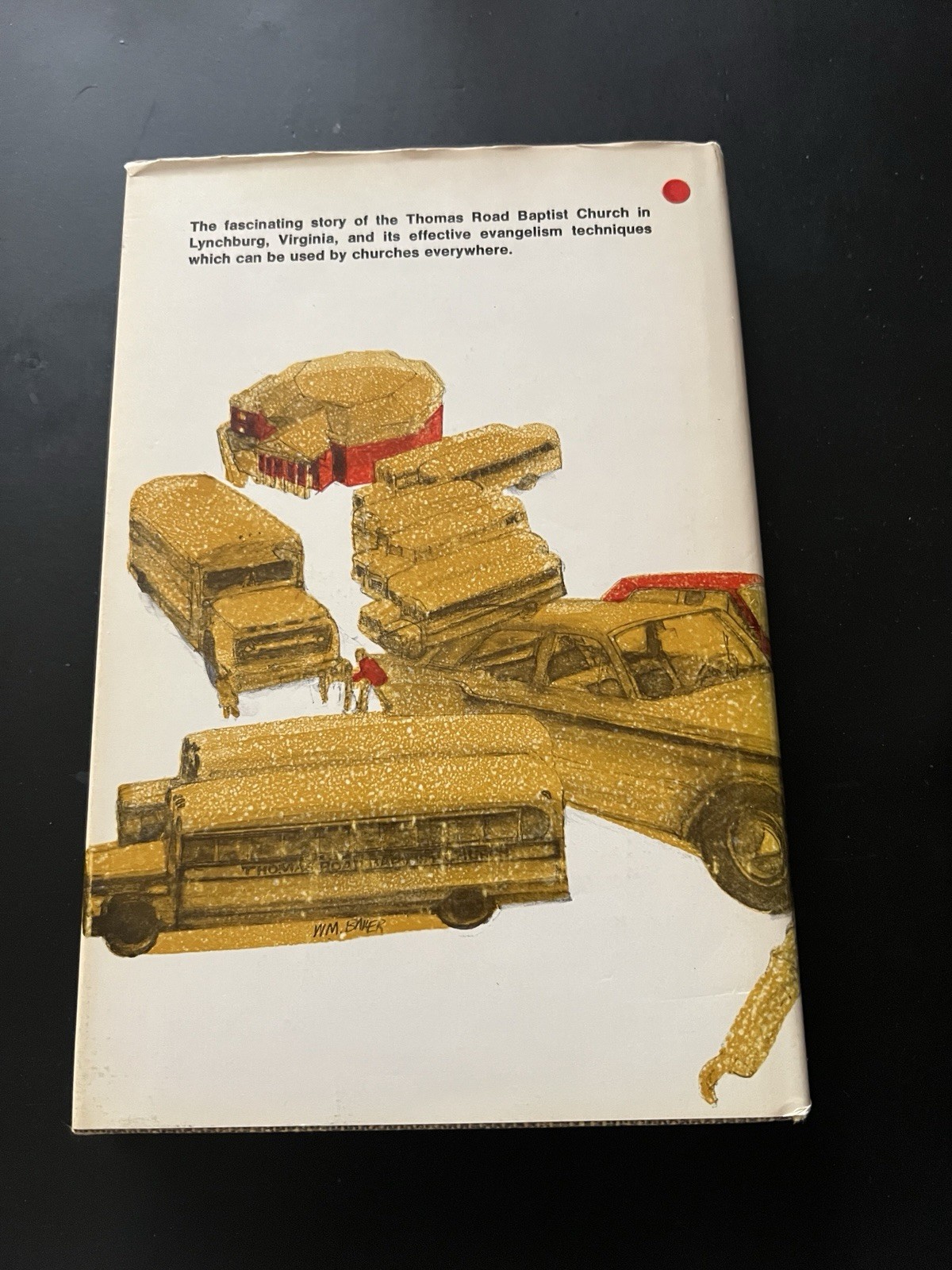 Jerry Falwell & Elmer L. Towns Capturing a Town for Christ Hardcover 1973 Revell