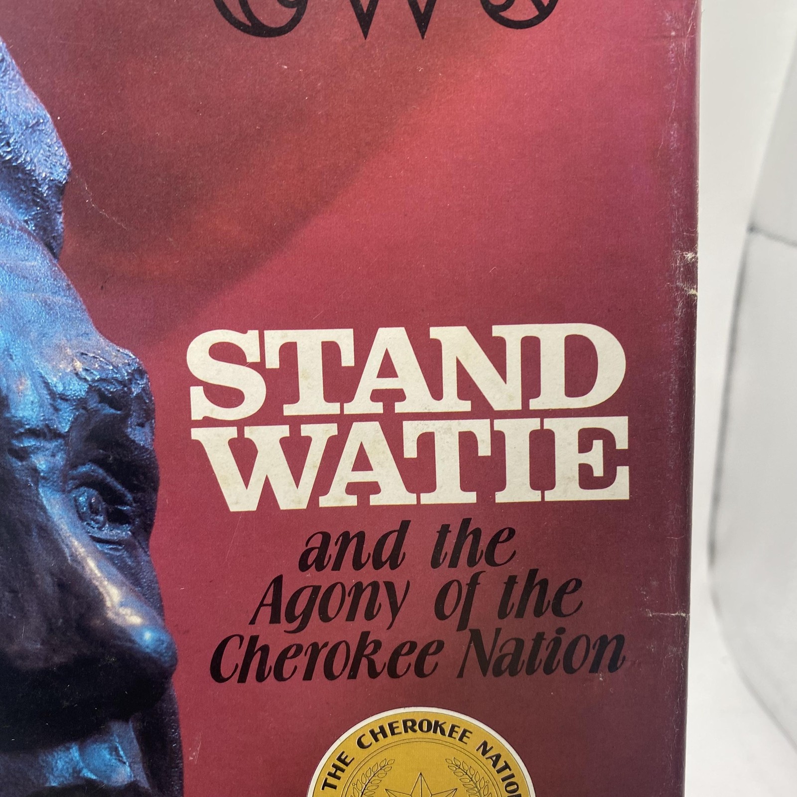 Vintage Stand Watie And The Agony Of The Cherokee Nation Franks HC DJ Signed