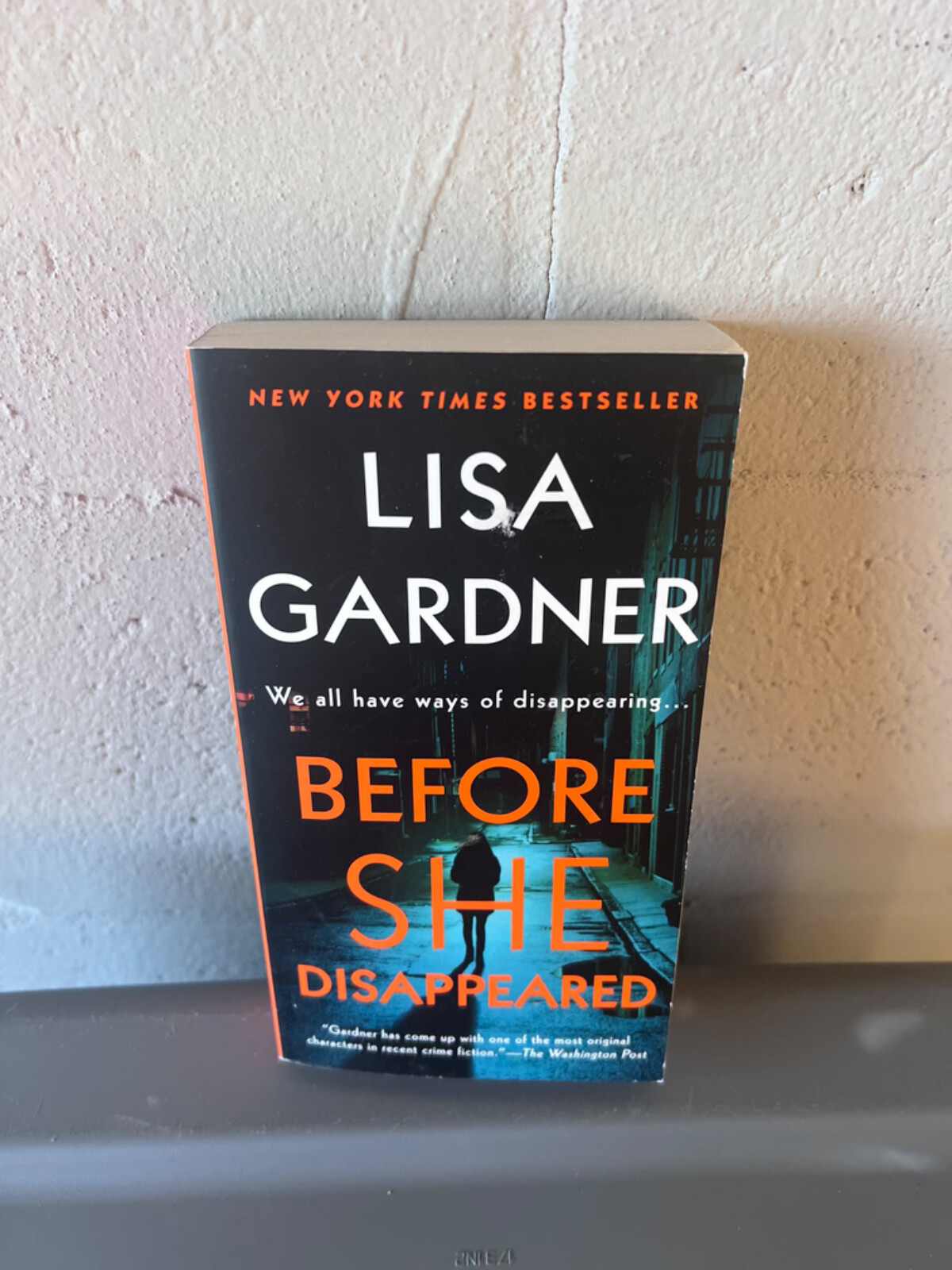 Before She Disappeared : A Novel by Lisa Gardner (2021, Us-Tall Rack Paperback)