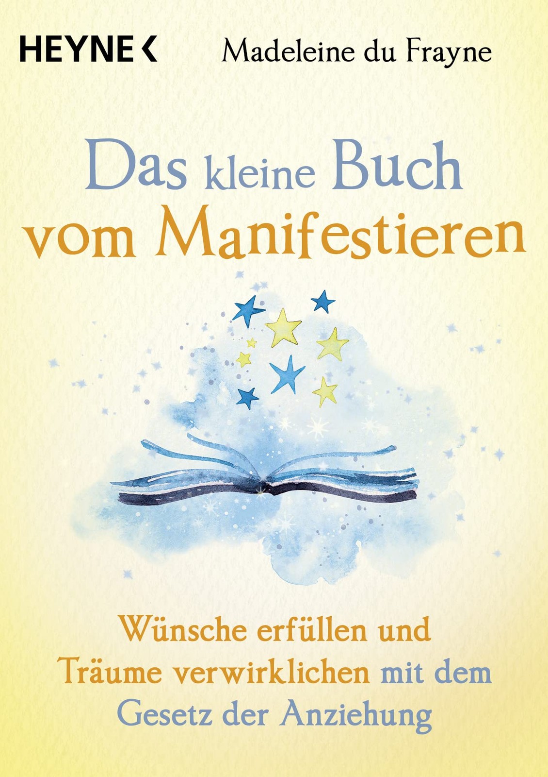 Madeleine du Fr Das kleine Buch vom Manifestieren: Wünsch (Hardback) (UK IMPORT)