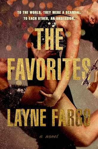 The Favorites: A Novel – Hardcover, by Fargo Layne – Acceptable c