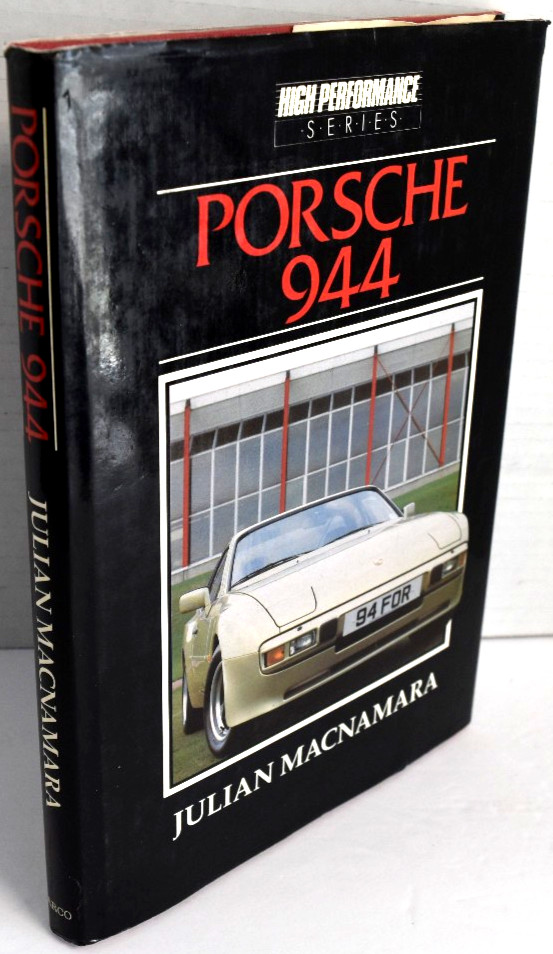 PORSCHE 944 (HIGH PERFORMANCE SERIES) By Julian Macnamara – Hardcover *GOOD*