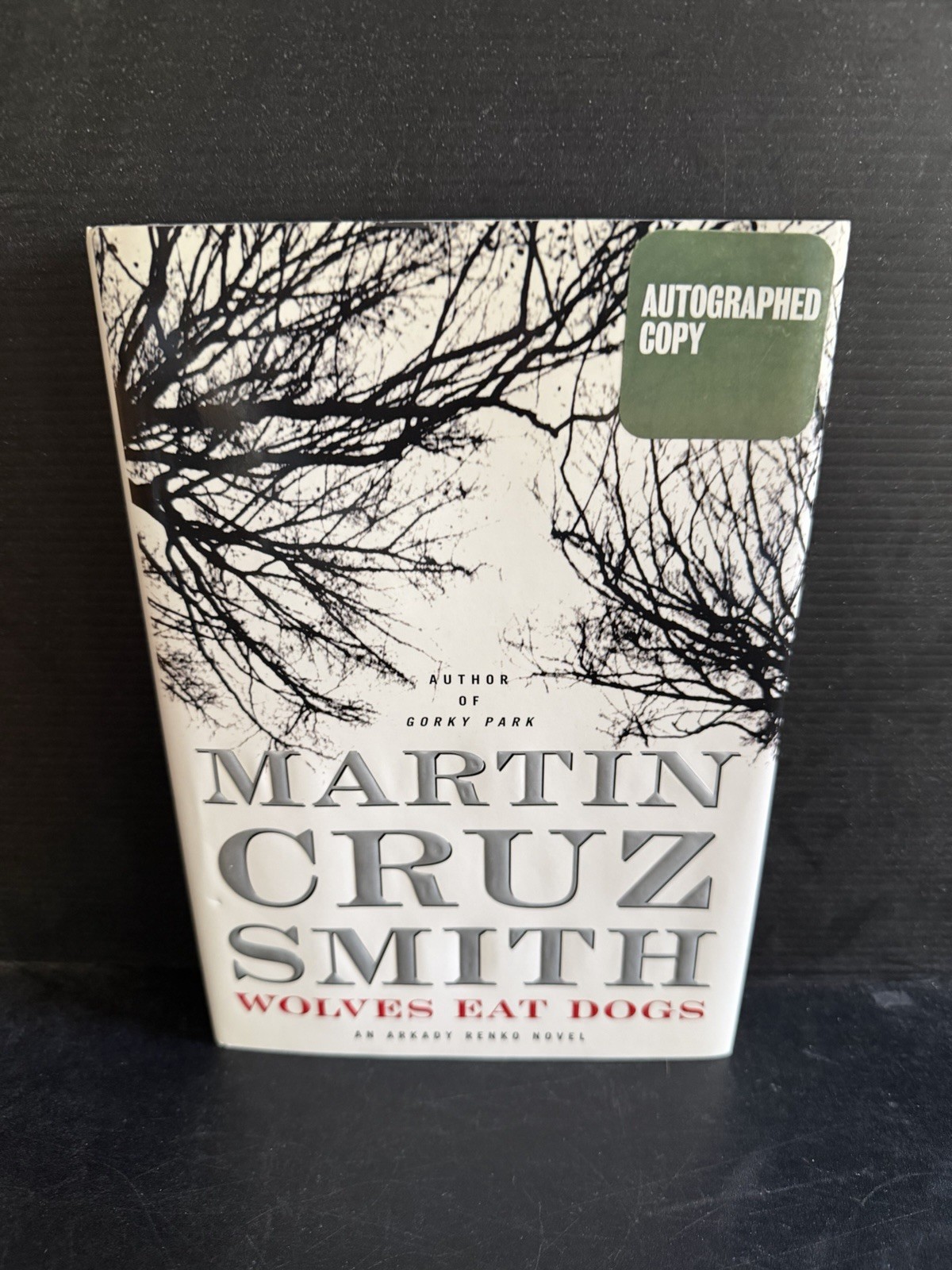 SIGNED 1st Edition 1st Printing Wolves Eat Dogs by Martin Cruz Smith HC DJ 1999