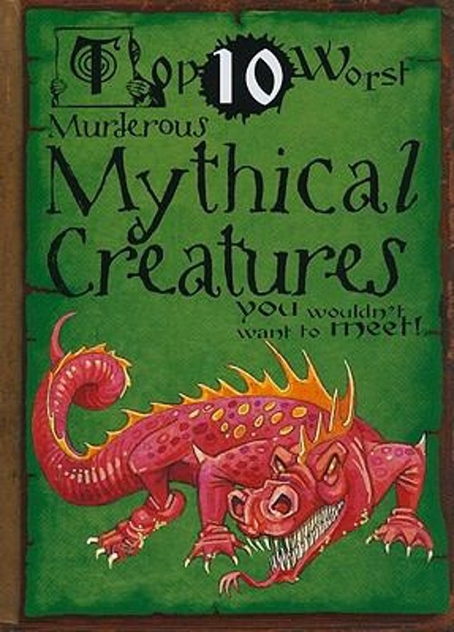 Murderous Mythical Creatures Library Binding Fiona Macdonald