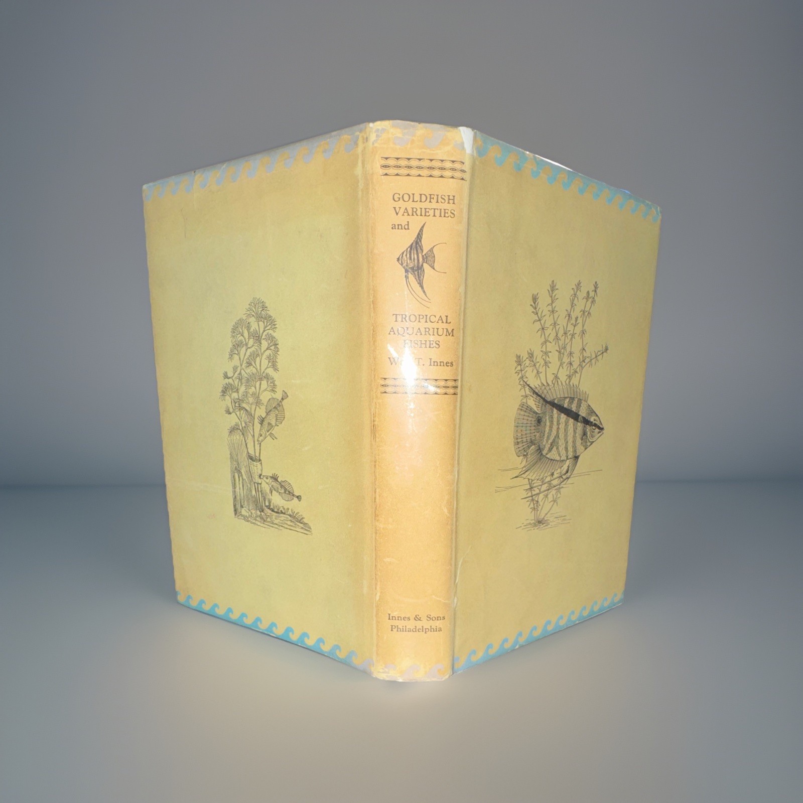William T. Innes – Goldfish Varieties & Tropical Aquarium Fishes – 1931