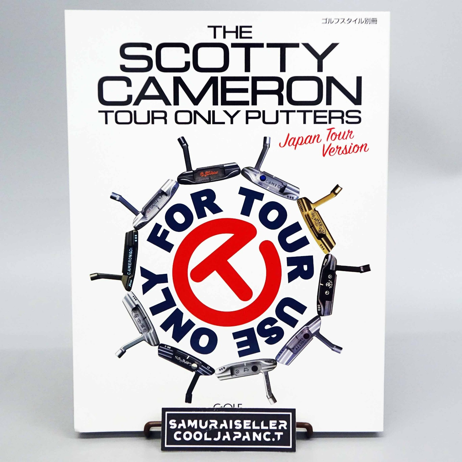 THE SCOTTY CAMERON Tour Only Putters Photos & Commentary Book Golf Style NEW